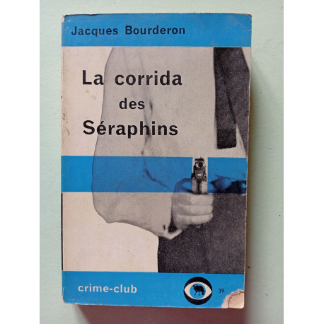 La corrida des Séraphins