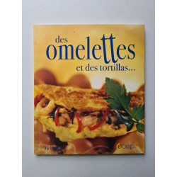 Des omelettes et des tortillas