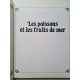 Les poissons et les fruits de mer