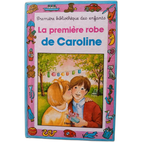 La premiere robe de caroline