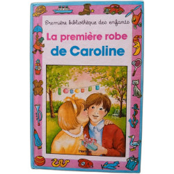 La premiere robe de caroline