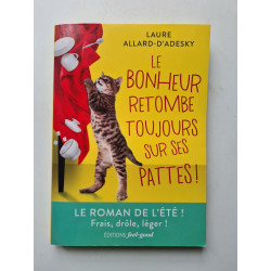 Le bonheur retombe toujours sur ses pattes