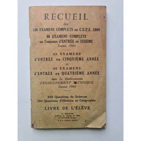 Récueil des 100 examens complets au C.E.P.E. 1960