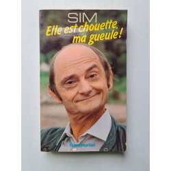 Elle est chouette ma gueule