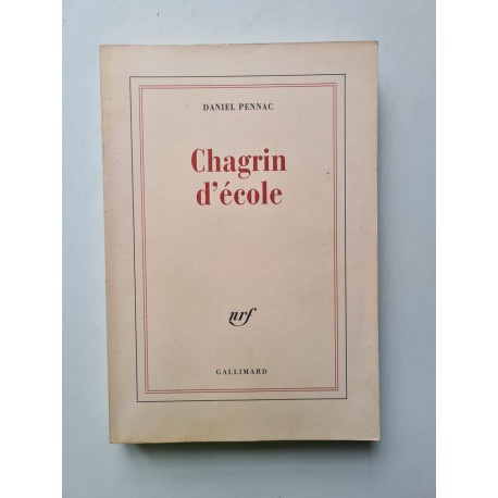 Chagrin d'école - Prix Renaudot 2007