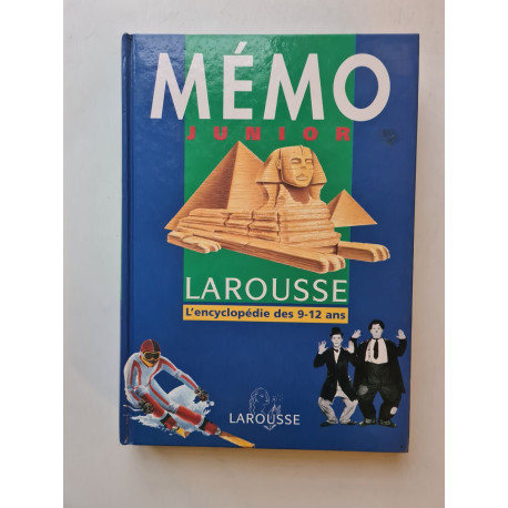 Mémo junior Larousse: L'encyclopédie des 9-12 an