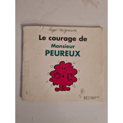 Le courage de monsieur Peureux