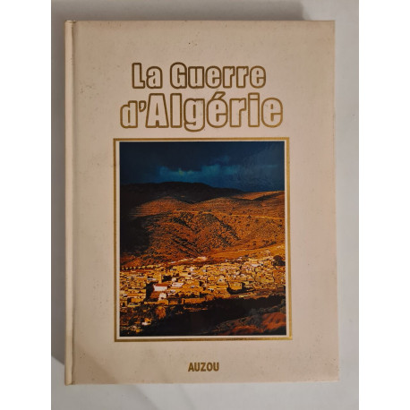 La Guerre d'Algérie