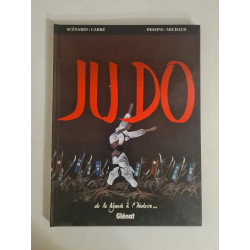 Judo : De La Legende A L'Histoire