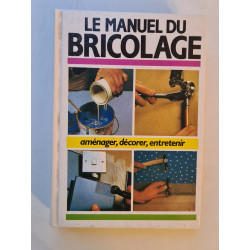 Le Manuel du bricolage