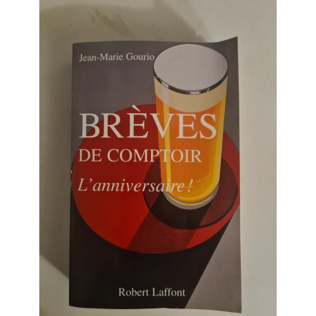 Brèves de comptoir - L'anniversaire