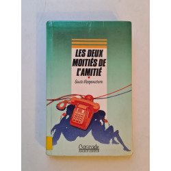 Les Deux moitiés de l'amitié