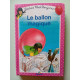 Le Ballon Magique Tome 4