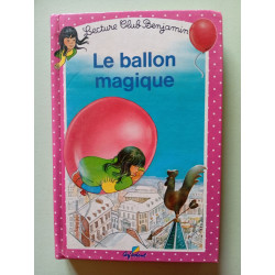 Le Ballon Magique Tome 4