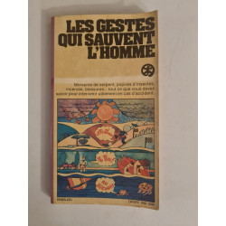 Les gestes qui sauvent l'homme