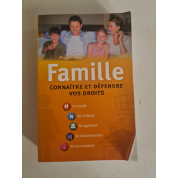 Famille connaitre et defendre vos droits
