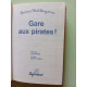 Gare aux pirates