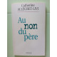 Au non du père