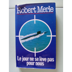 Le jour ne se lève pas pour nous