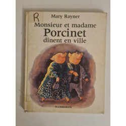 Monsieur et madame Porcinet dinent en ville