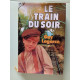 Le train du soir