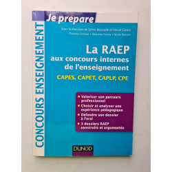 La Raep aux concours internes de l'enseignement: Capes Capet Caplp Cpe