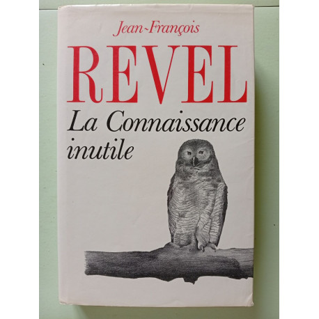 La Connaissance inutile
