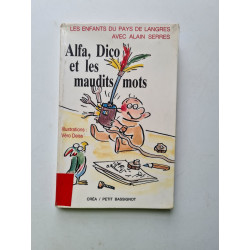 Alfa Dico et les mauvais mots