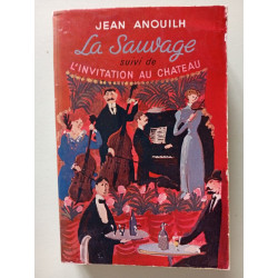 La Sauvage suivi de L'invitation au château