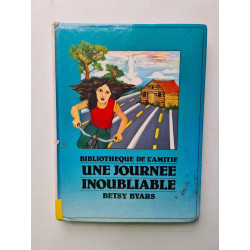 Une journee inoubliable - bibliotheque de l'amitie