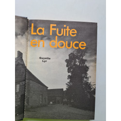 La Fuite en douce