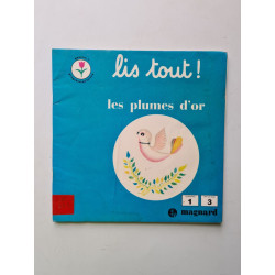 Lis tout ! les plumes d'or