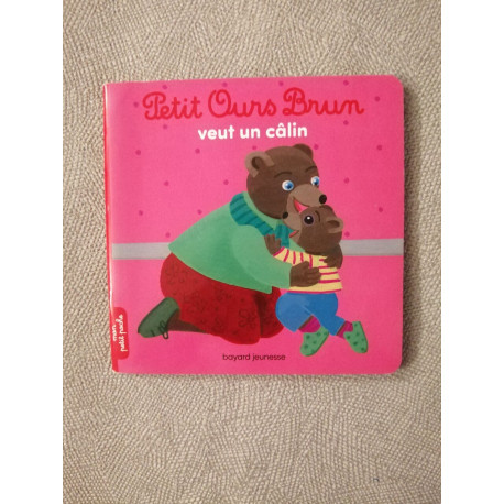 Petit Ours Brun: Petit Ours Brun veut un calin