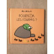 Pourkôa les fourmis