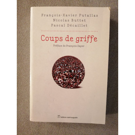COUPS DE GRIFFE: Chroniques des Temps qui courent
