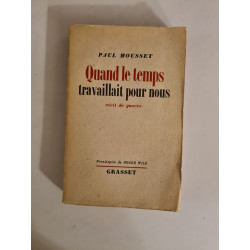 Quand le temps travaillait pour nous