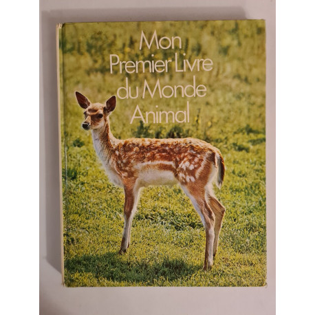 Mon Premier Livre du Monde Animal