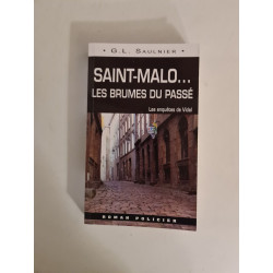 Saint-Malo... Les brumes du passé