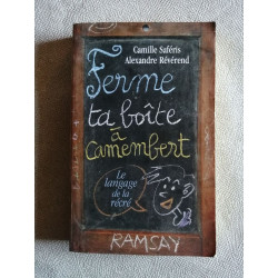 Ferme Ta Boite A Camembert ! Le Langage De La Recre
