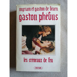 Myrian et Gaston de bearn Gaston Phebus