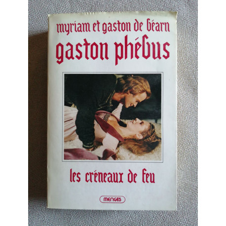 Myrian et Gaston de bearn Gaston Phebus