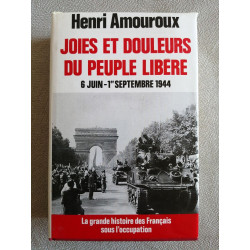Joies et douleurs du peuple libere