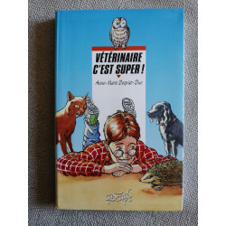 Vétérinaire c'est super