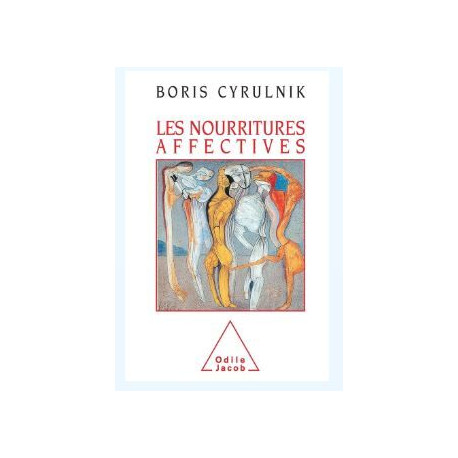Les Nourritures affectives