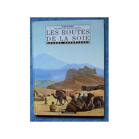 Les Routes de la soie