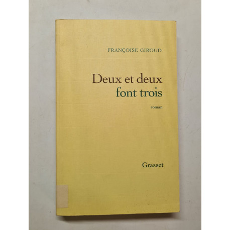Deux et deux font trois