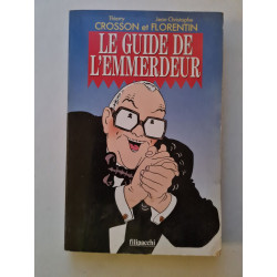 Le Guide De l'Emmerdeur