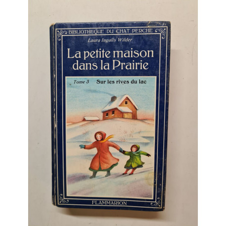 La petite maison dans la prairie (tome 3)