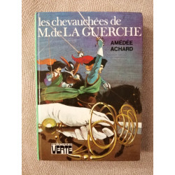 Les chevauchées de M. de LA GUERCHE