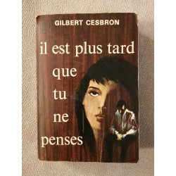 Il est plus tard que tu ne penses